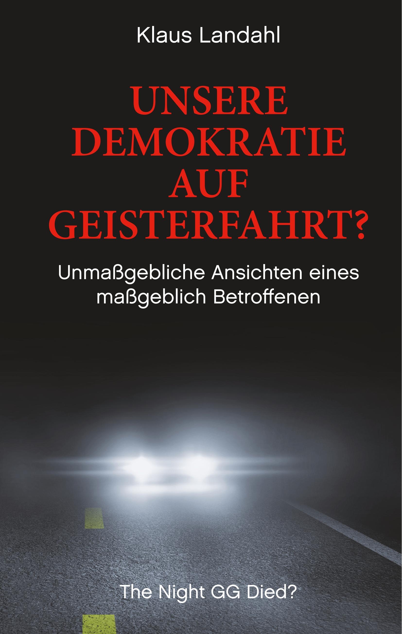 Vorderes Coverbild Unsere Demokratie auf Geisterfahrt?