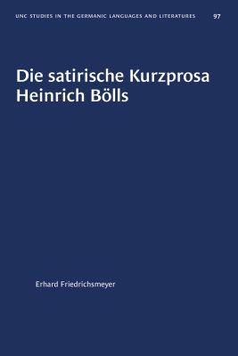Vorderes Coverbild Die Satirische Kurzprosa Heinrich Bölls