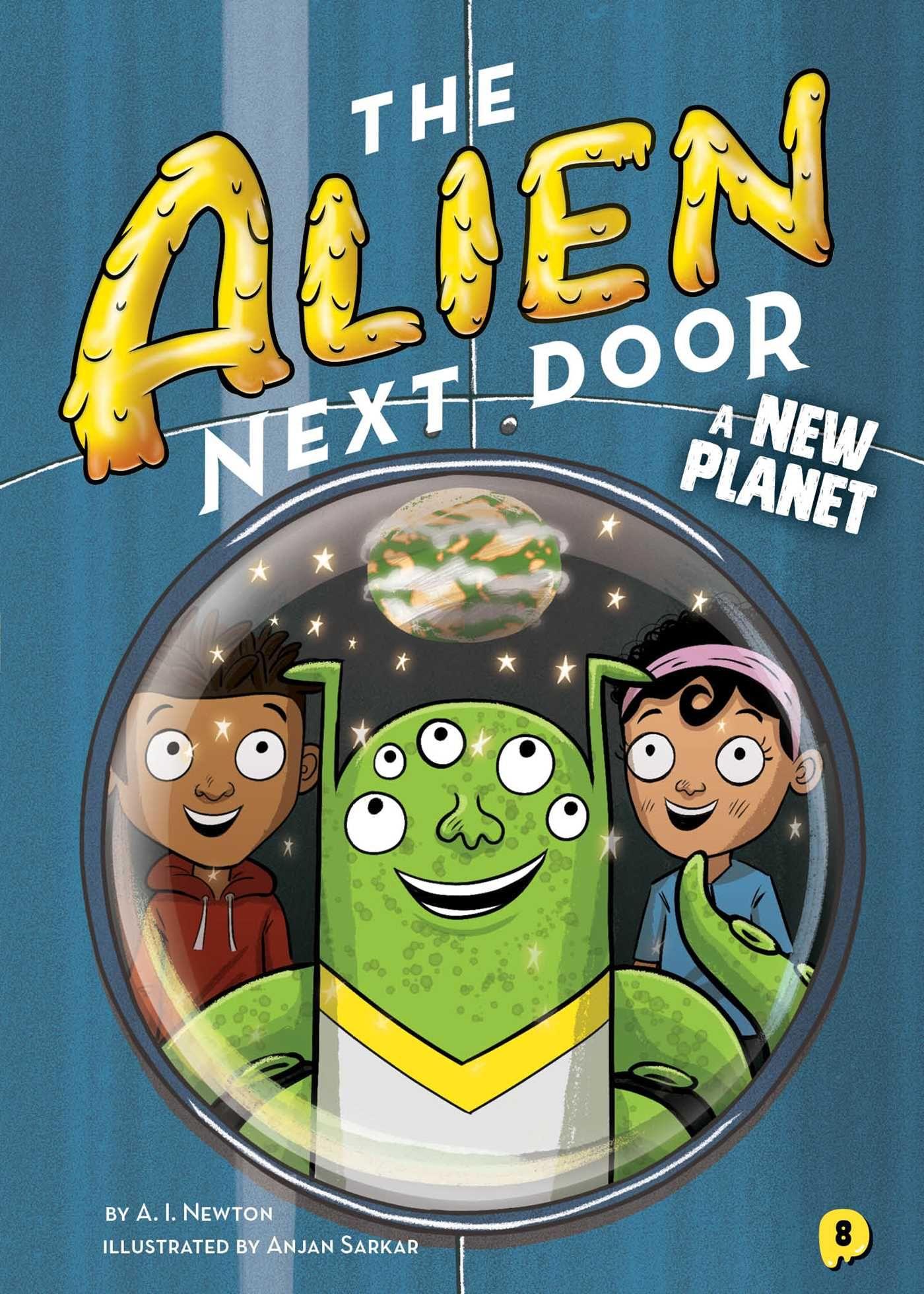 Vorderes Coverbild The Alien Next Door 8: A New Planet