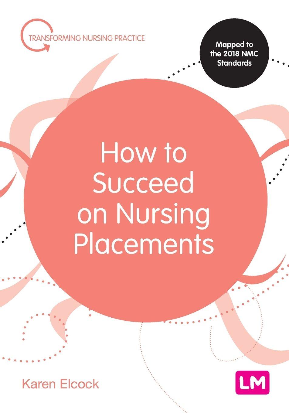 Vorderes Coverbild How to Succeed on Nursing Placements