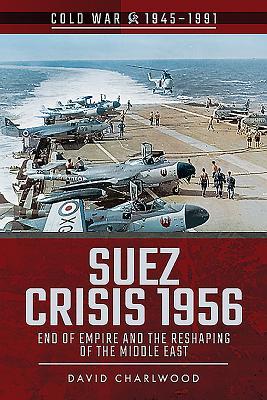Vorderes Coverbild Suez Crisis 1956