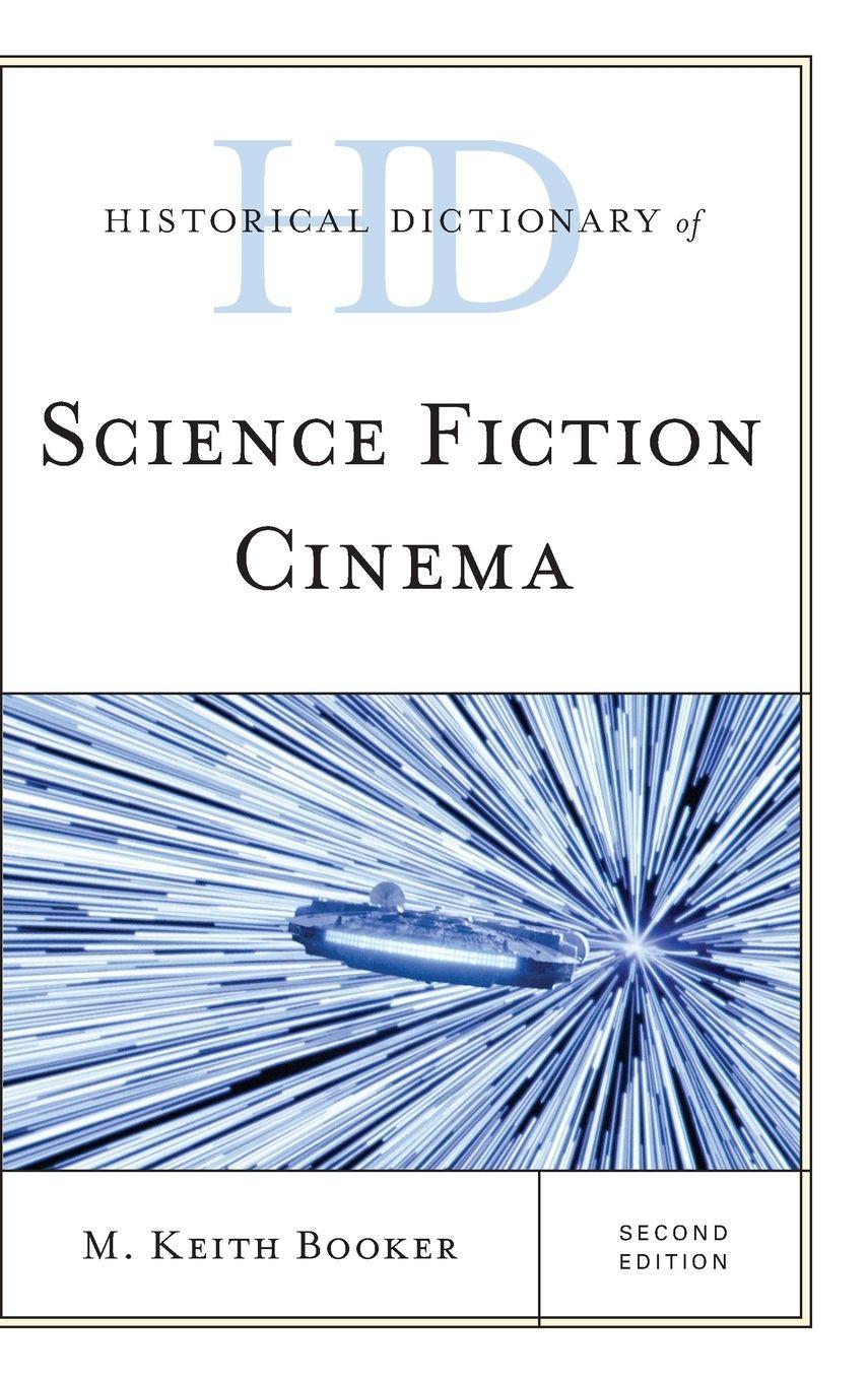 Vorderes Coverbild Historical Dictionary of Science Fiction Cinema