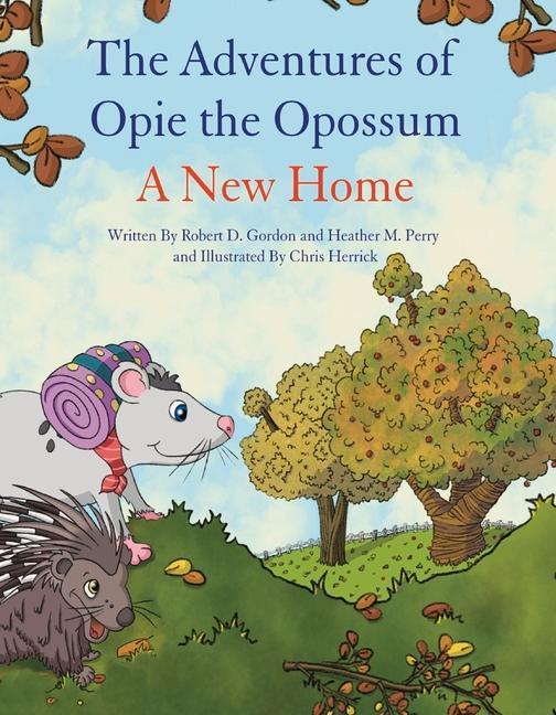 Vorderes Coverbild The Adventures of Opie the Opossum - A New Home: Volume 3