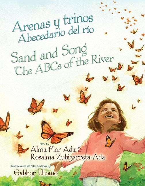 Vorderes Coverbild Arenas Y Trinos/Sand and Song: Abecedario del Rio/The ABCs of the River