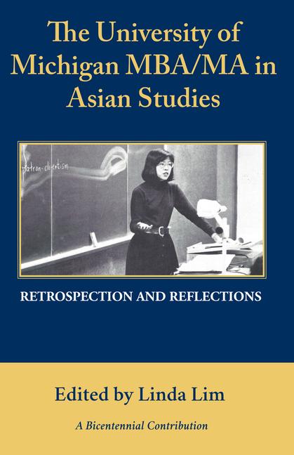 Vorderes Coverbild The University of Michigan MBA/MA in Asian Studies Retrospection and Reflections