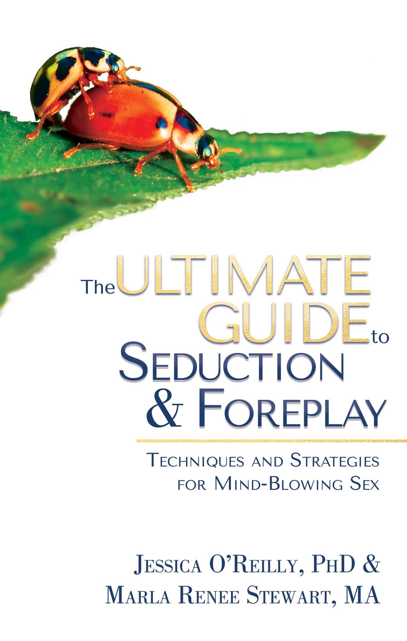 Vorderes Coverbild The Ultimate Guide to Seduction & Foreplay