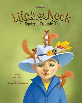 Vorderes Coverbild Squirrel Trouble: Life in the Neck Book 2