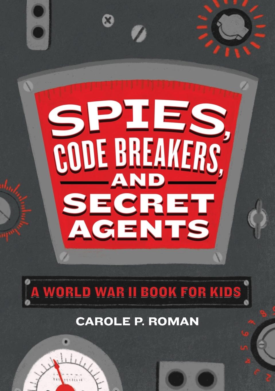 Vorderes Coverbild Spies, Code Breakers, and Secret Agents