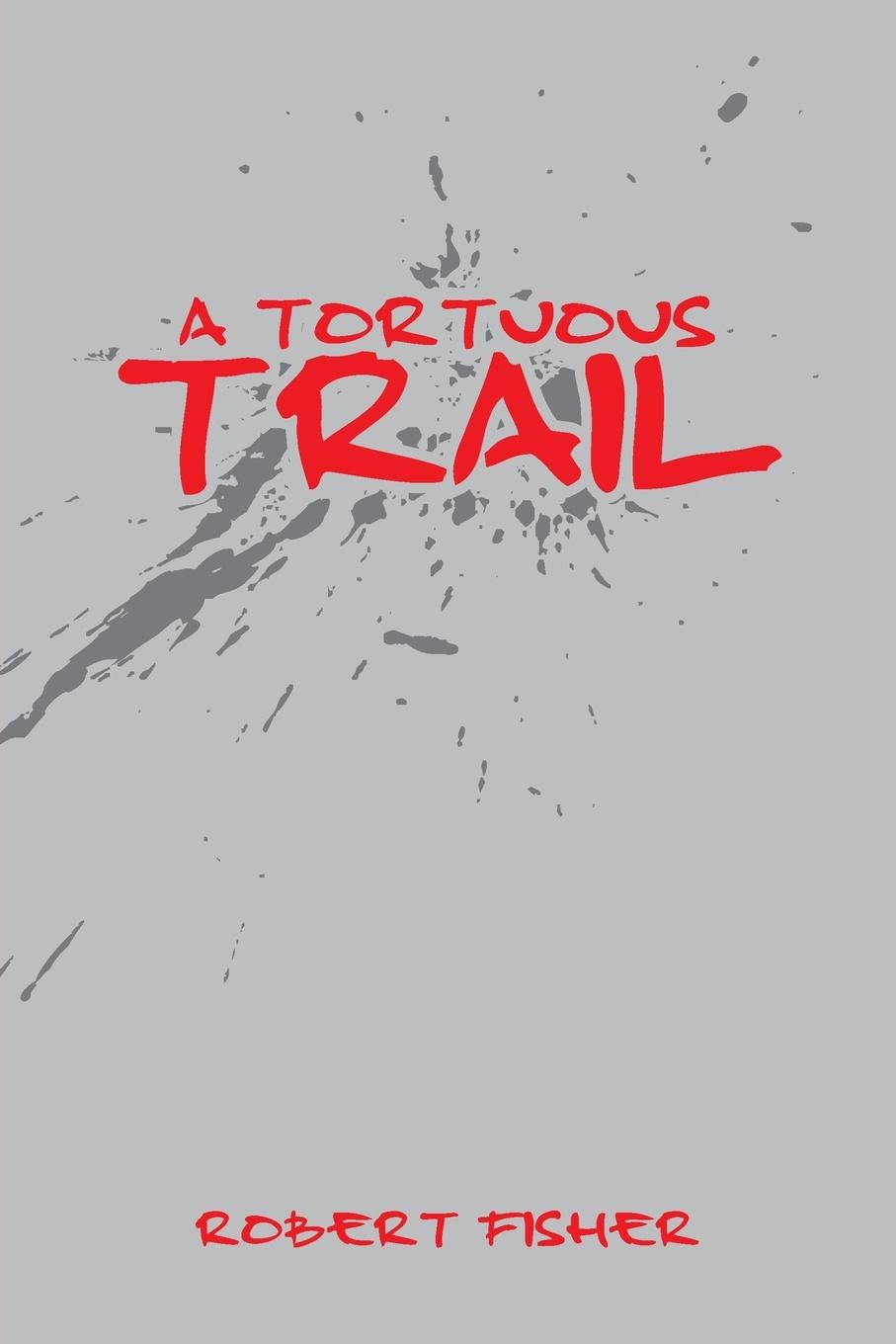 Vorderes Coverbild A Tortuous Trail