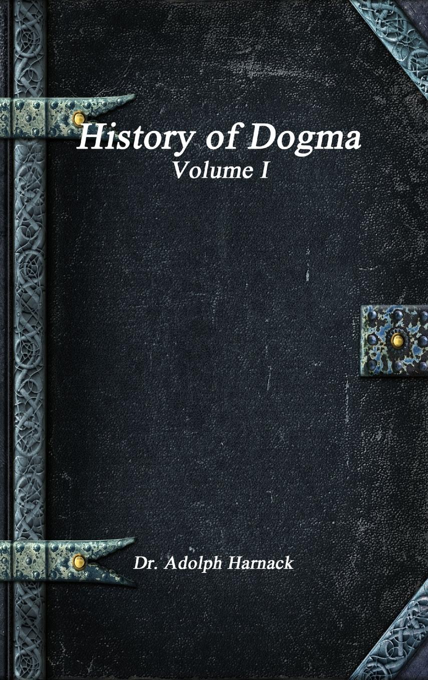 Vorderes Coverbild History of Dogma - Volume I