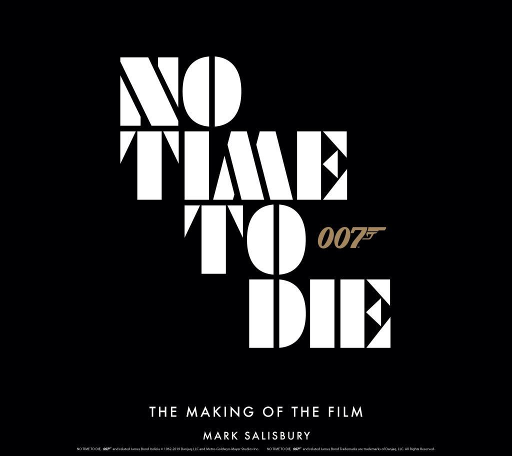 Vorderes Coverbild No Time to Die: The Making of the Film