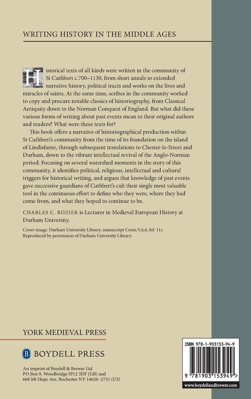 Rückseitencover Writing History in the Community of St Cuthbert, C.700-1130