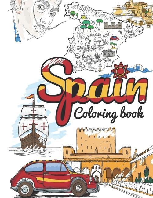 Vorderes Coverbild Spain Coloring Book: Adult Colouring Fun, Stress Relief Relaxation and Escape