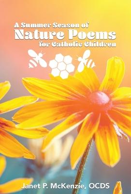 Vorderes Coverbild A Summer Season of Nature Poems for Catholic Children