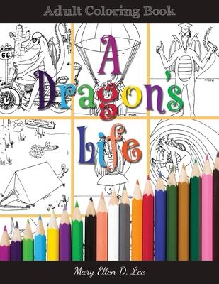 Vorderes Coverbild A Dragon's Life: Adult Coloring Book