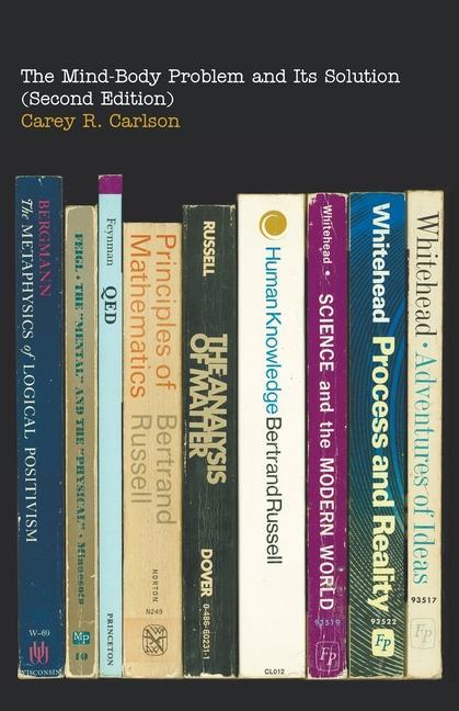 Vorderes Coverbild The Mind-Body Problem and Its Solution (Second Edition)