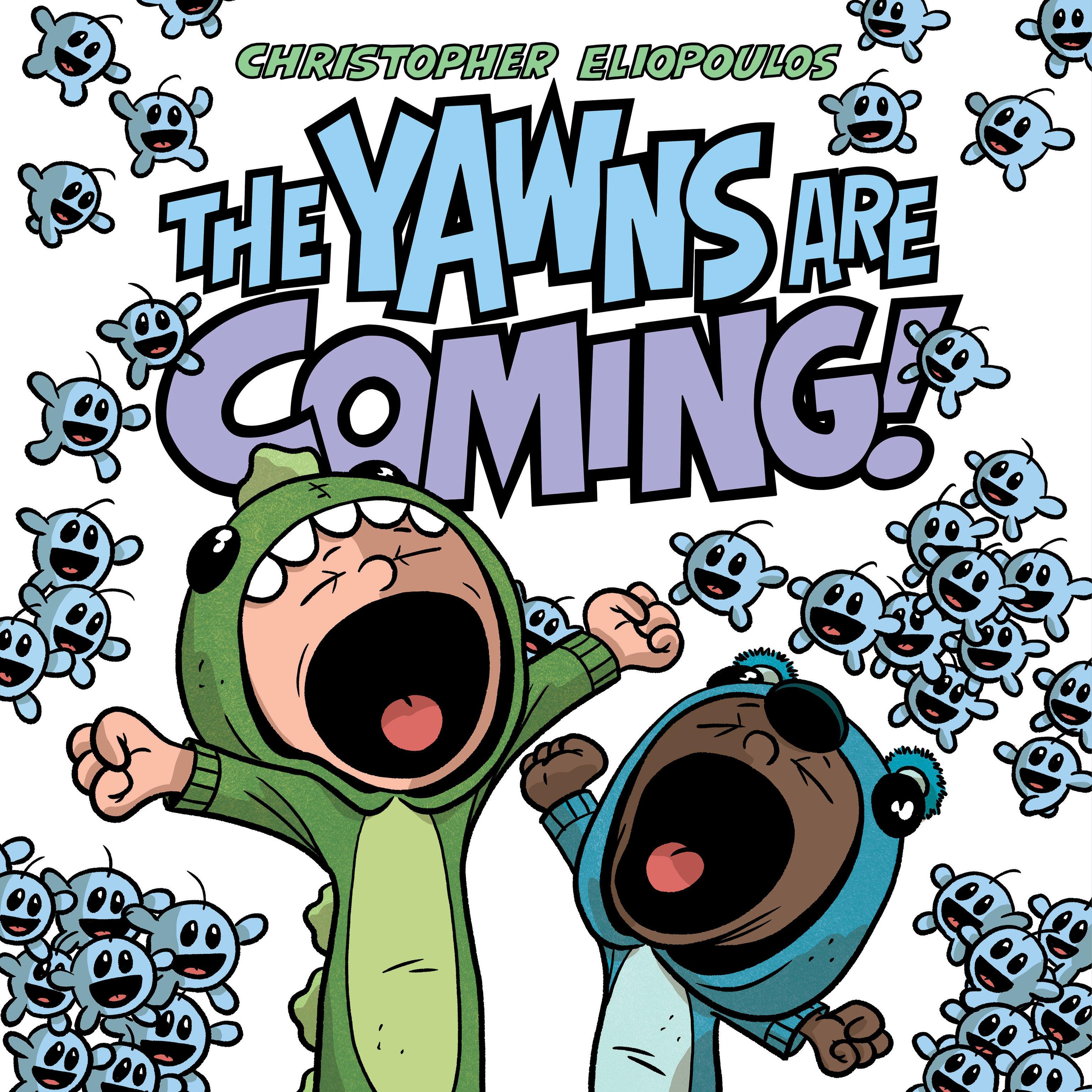 Vorderes Coverbild The Yawns Are Coming!
