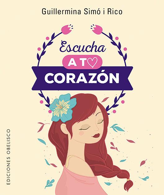 Vorderes Coverbild Escucha a tu corazón