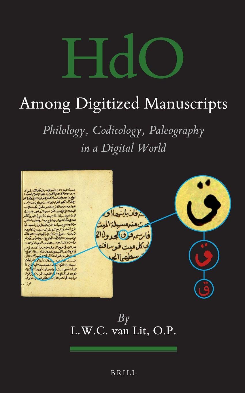 Vorderes Coverbild Among Digitized Manuscripts. Philology, Codicology, Paleography in a Digital World