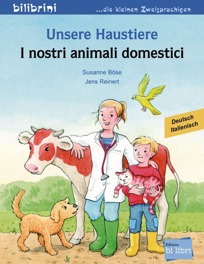 Vorderes Coverbild Unsere Haustiere. Kinderbuch Deutsch-Italienisch