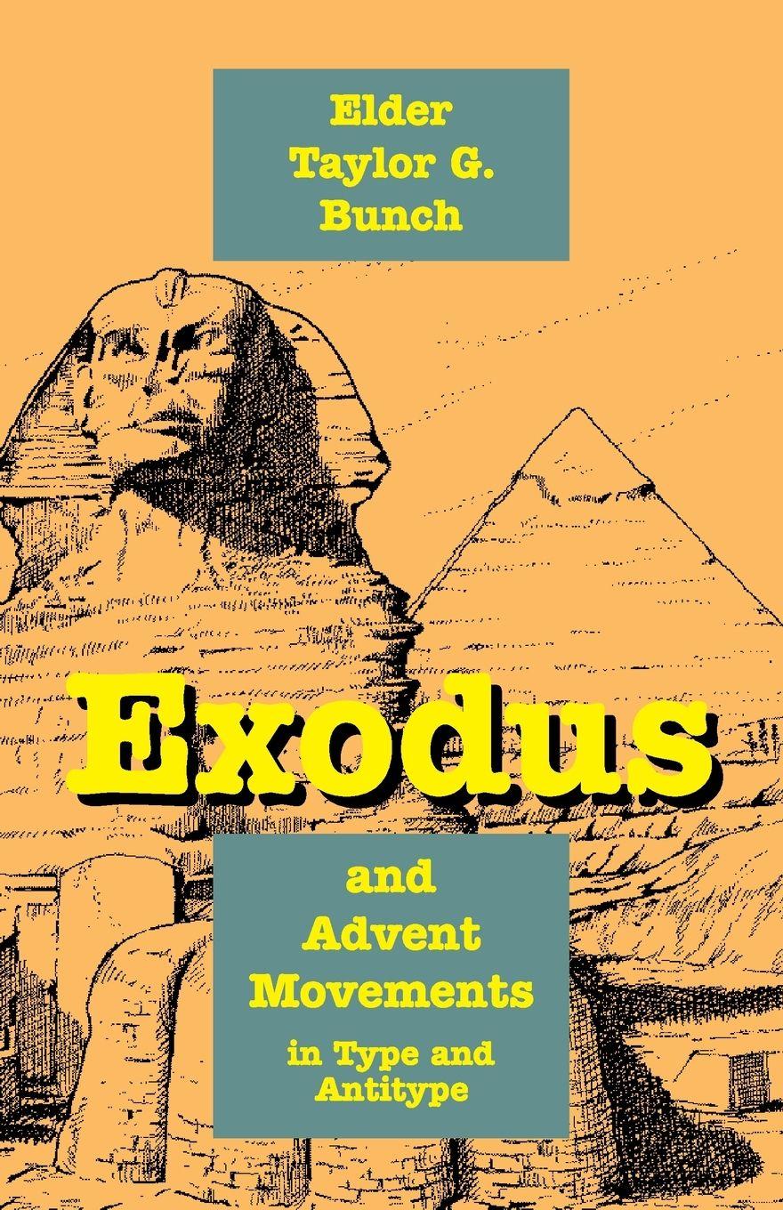 Vorderes Coverbild Exodus and Advent Movements in Type and Antitype