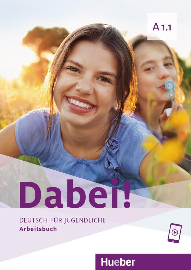 Vorderes Coverbild Dabei! A1.1. Deutsch für Jugendliche.Deutsch als Fremdsprache. Arbeitsbuch
