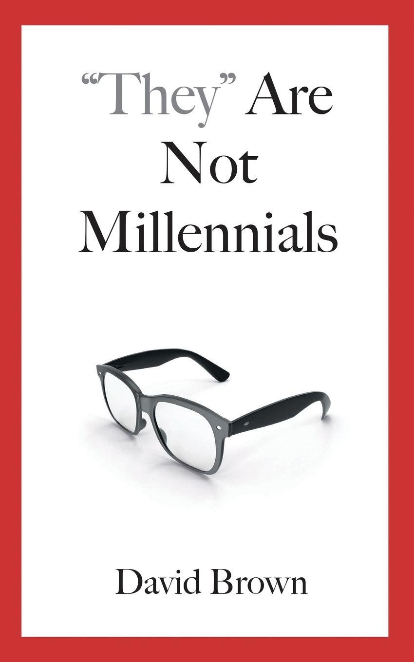 Vorderes Coverbild "They" Are Not Millennials
