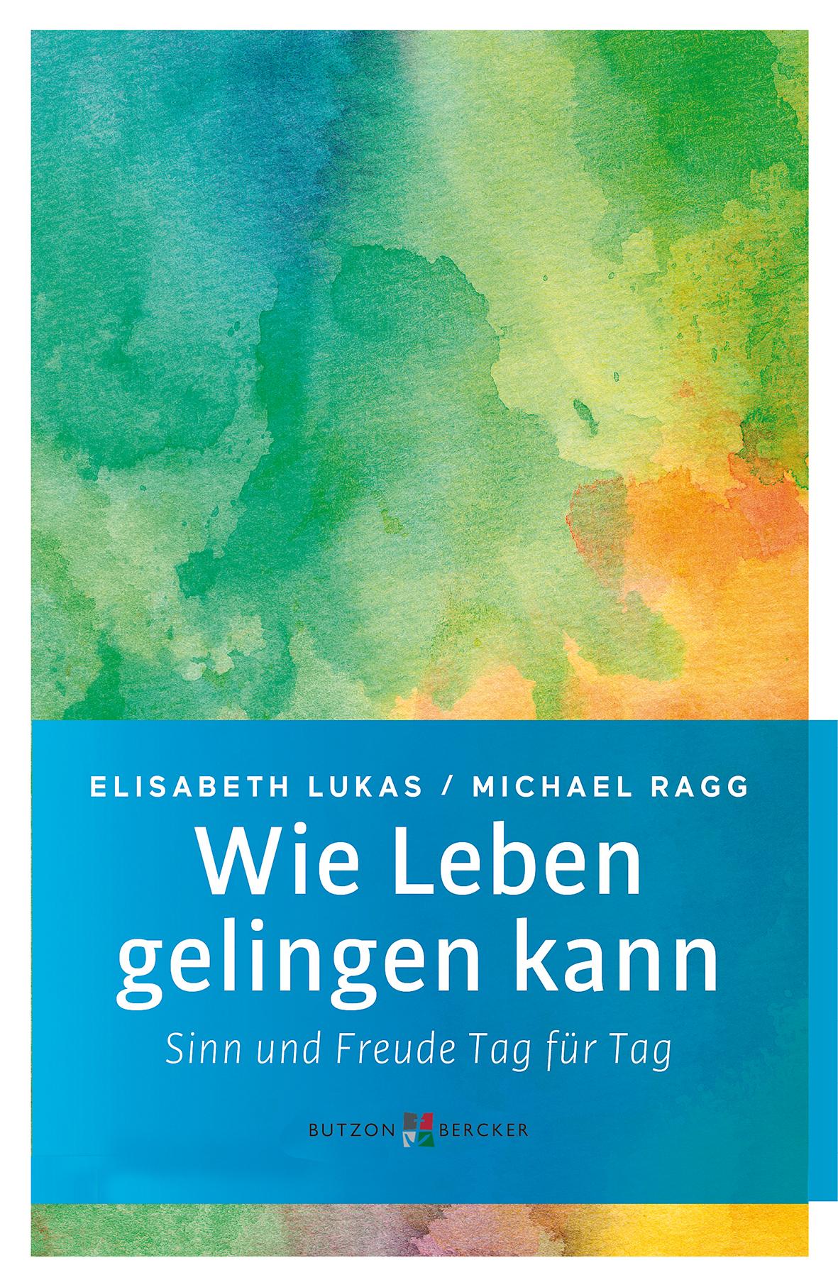 Vorderes Coverbild Wie Leben gelingen kann