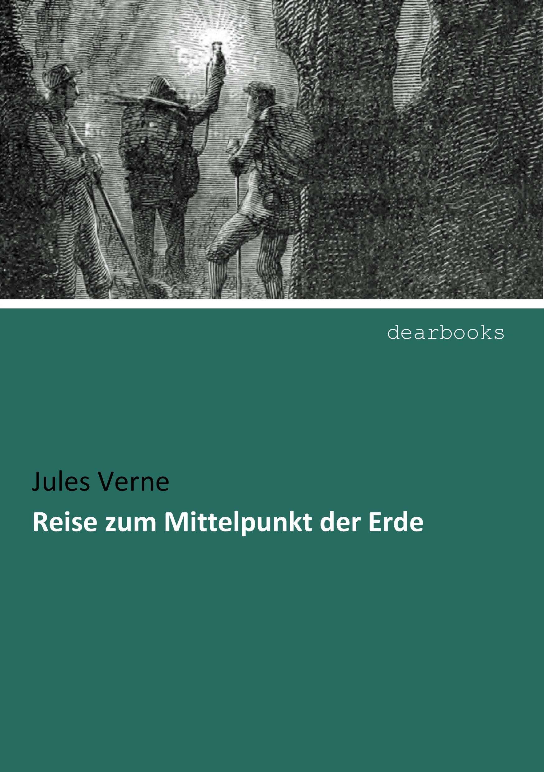 Vorderes Coverbild Reise zum Mittelpunkt der Erde