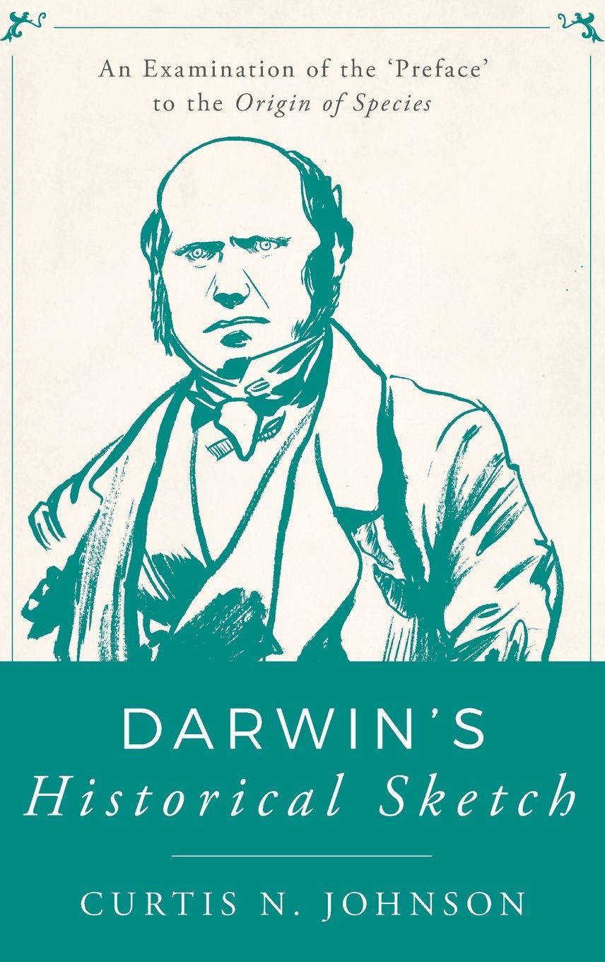 Vorderes Coverbild DARWINS HISTORICAL SKETCH C