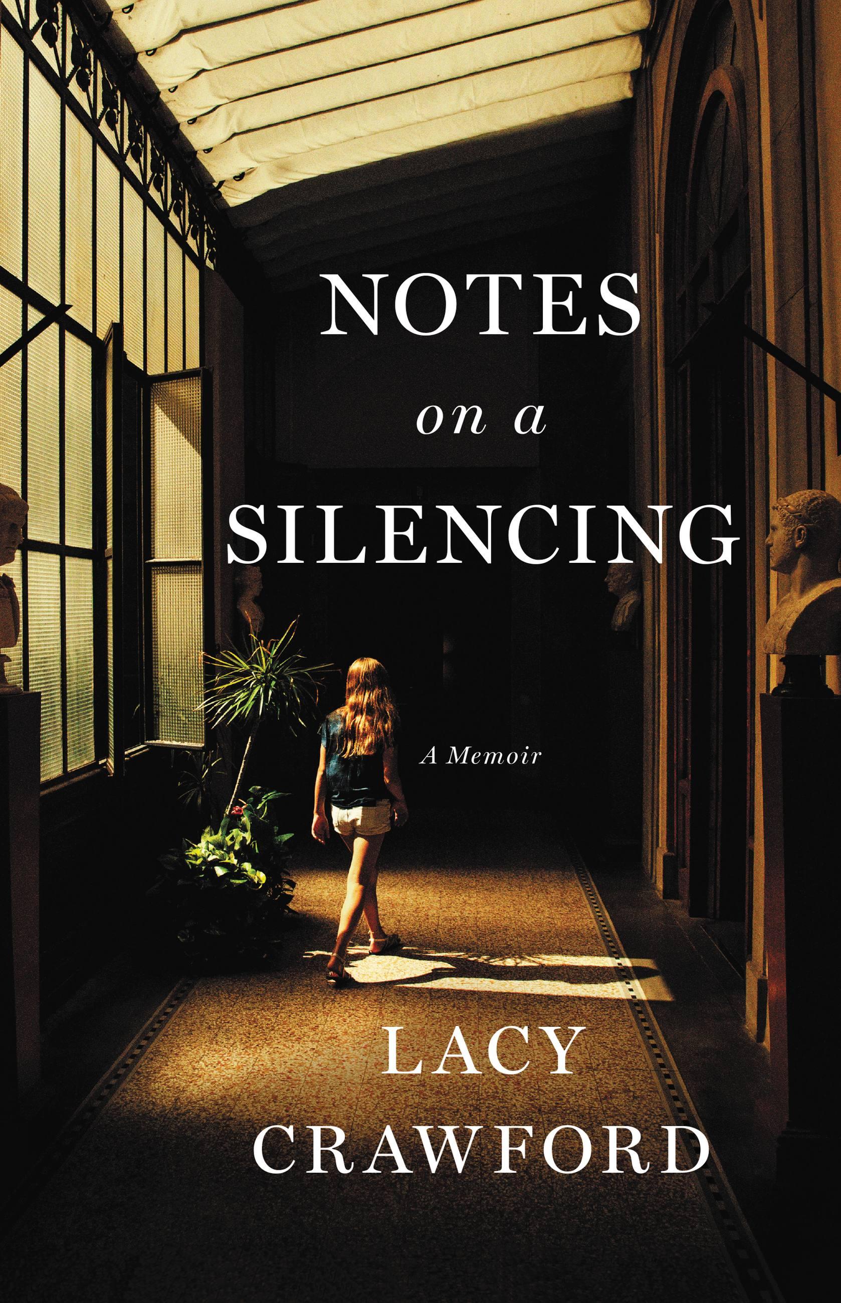 Vorderes Coverbild Notes on a Silencing : A Memoir