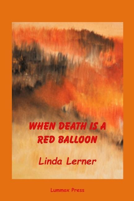 Vorderes Coverbild When Death Is A Red Balloon