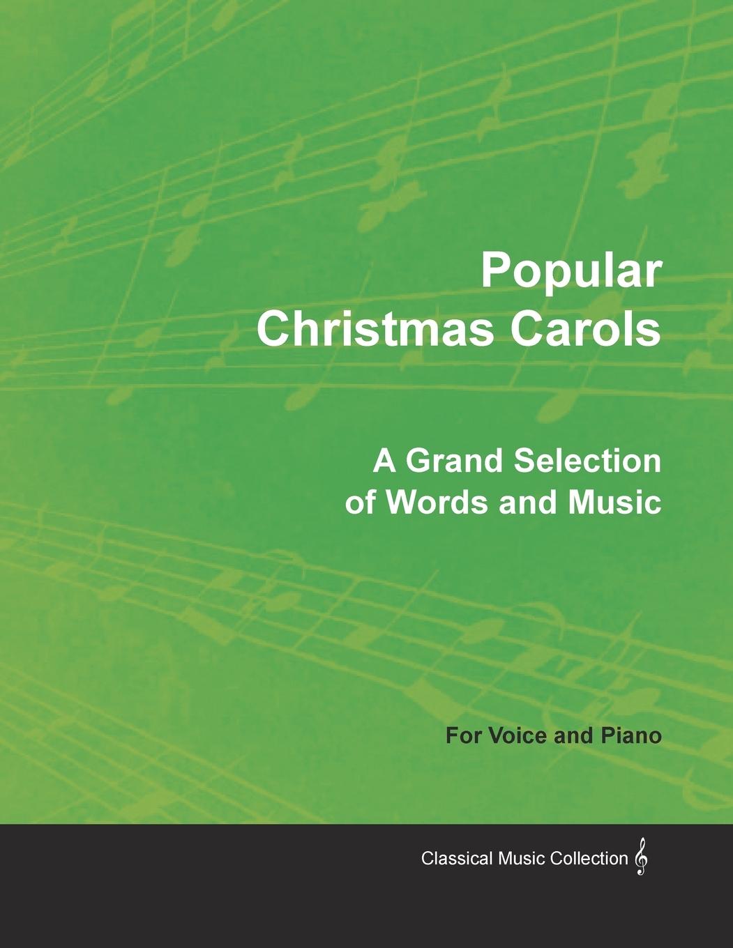Vorderes Coverbild Popular Christmas Carols - A Grand Selection of Words and Music for Voice and Piano