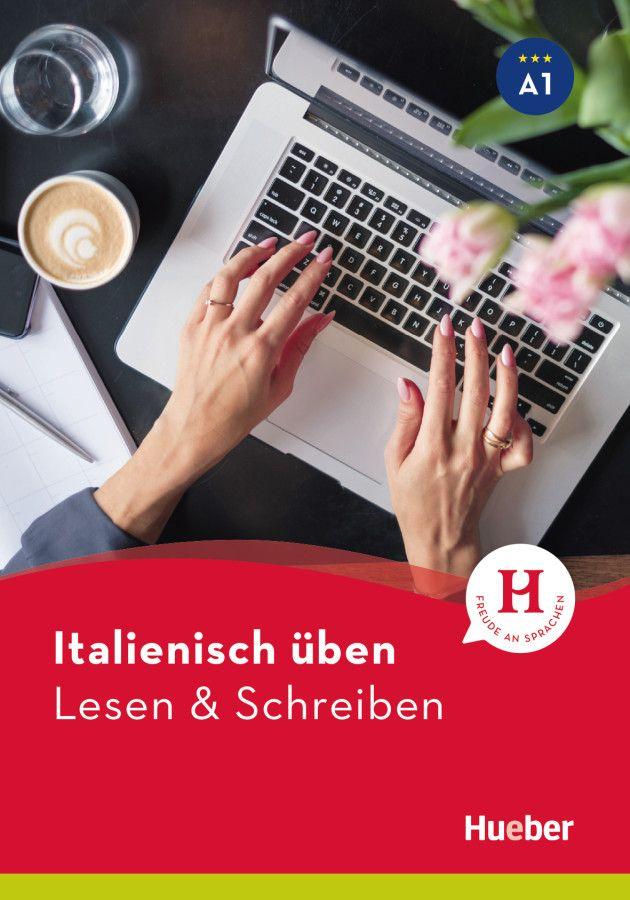 Vorderes Coverbild Italienisch üben - Lesen & Schreiben A1