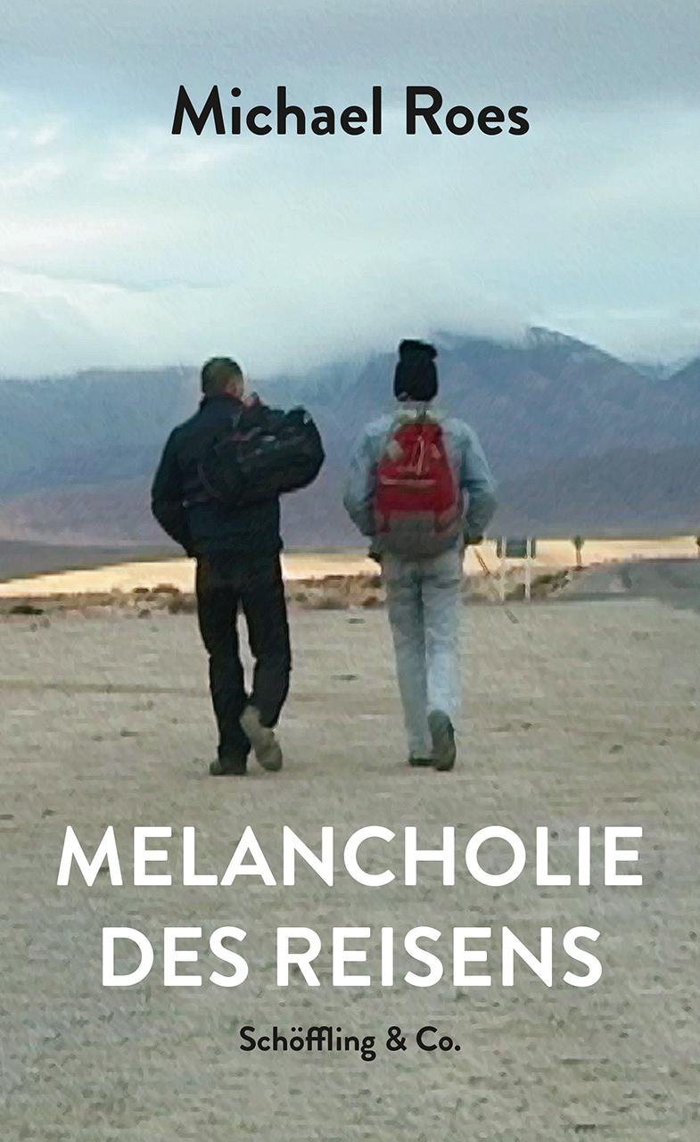 Vorderes Coverbild Melancholie des Reisens