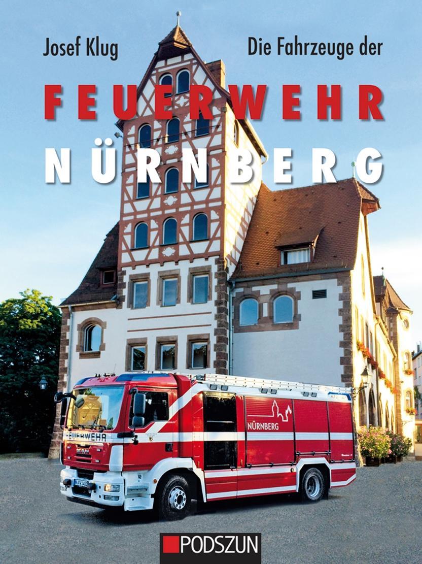Vorderes Coverbild Die Fahrzeuge der Feuerwehr Nürnberg