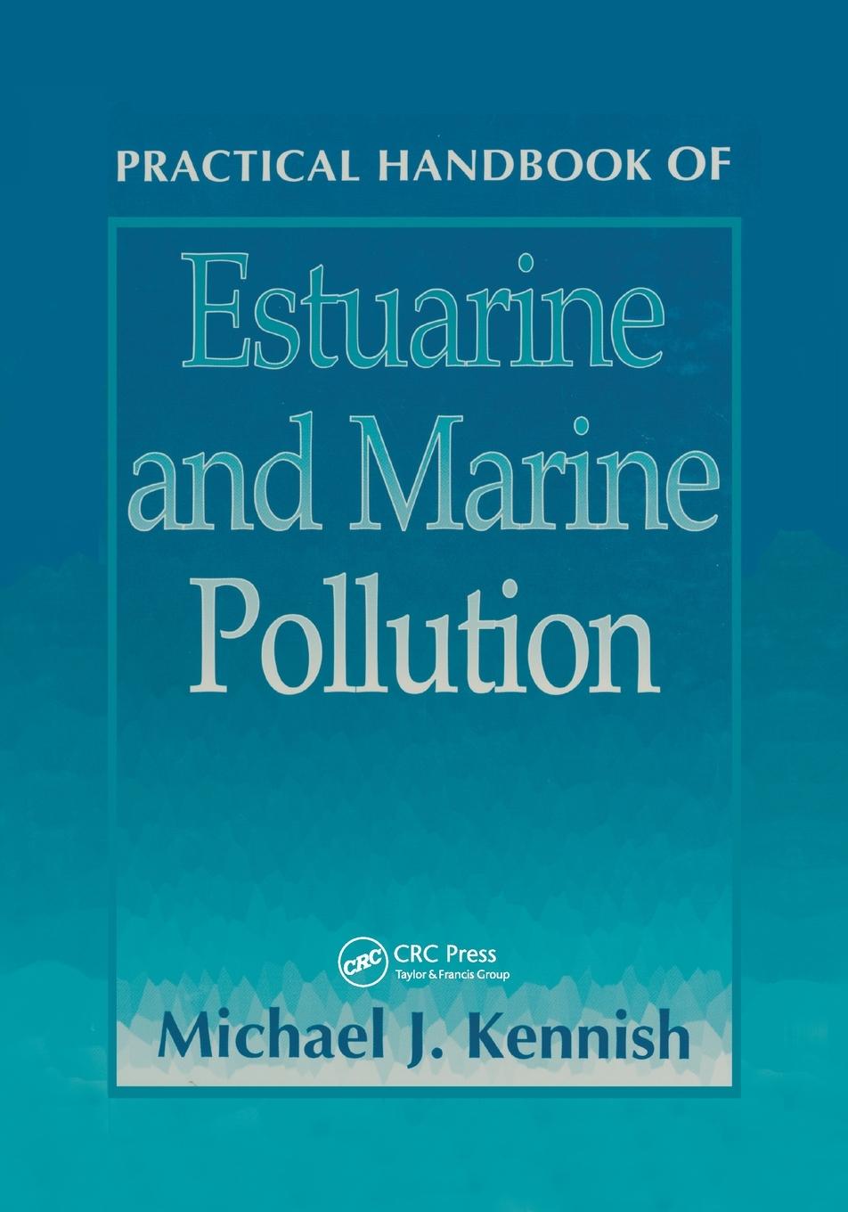 Vorderes Coverbild Practical Handbook of Estuarine and Marine Pollution
