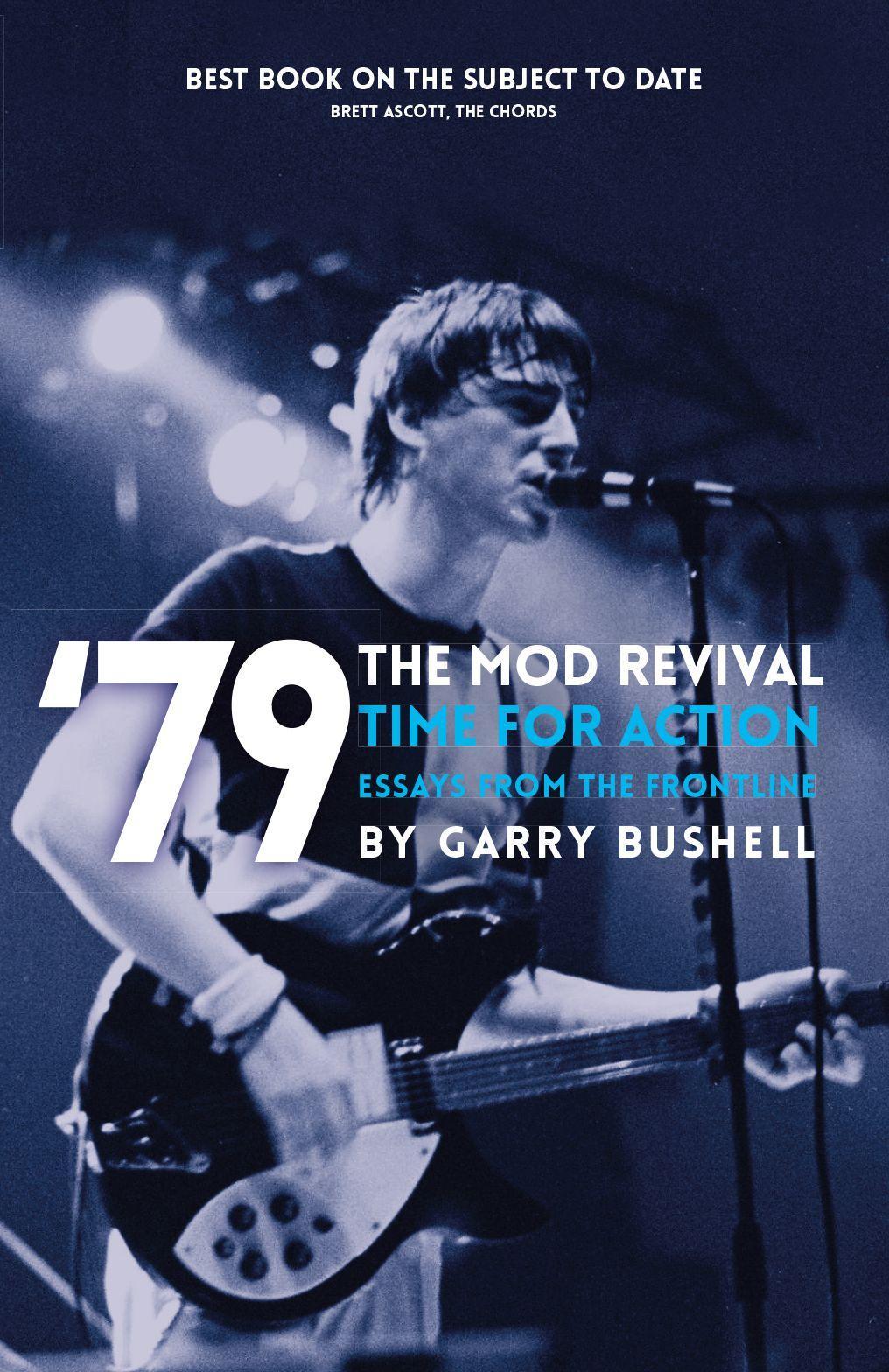 Vorderes Coverbild 79 the Mod Revival Time for Action: Essays from the Frontline