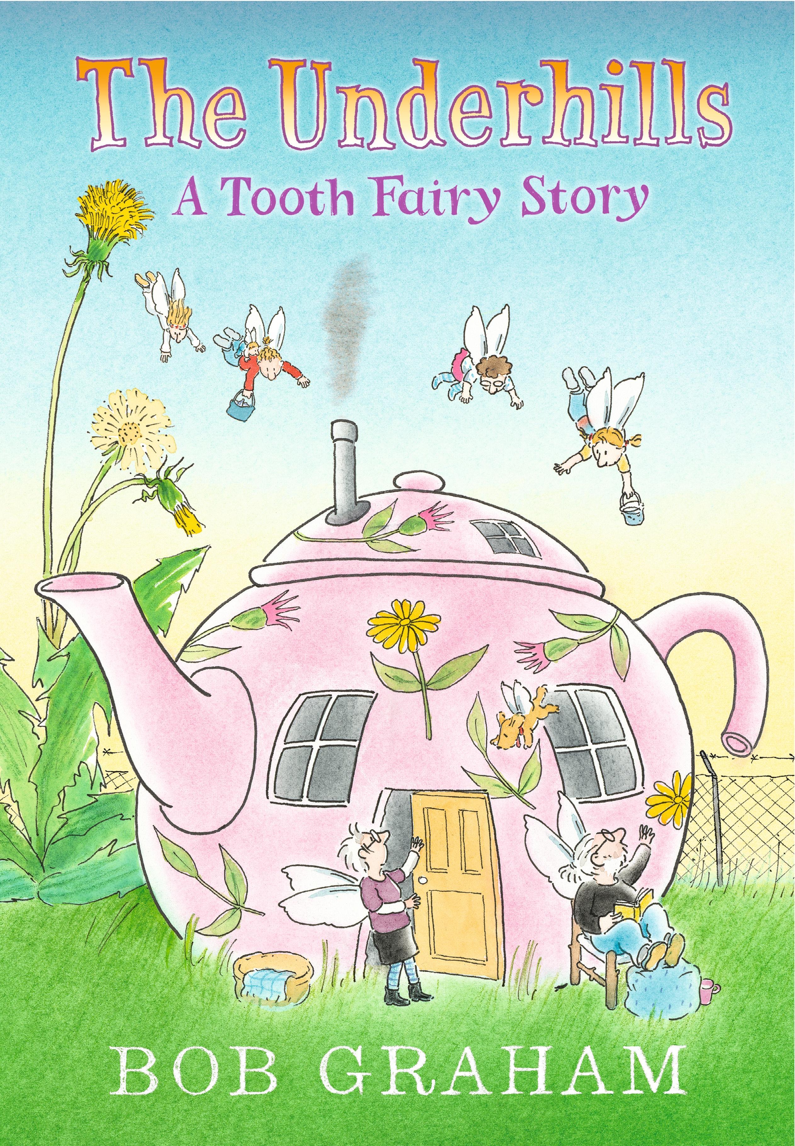 Vorderes Coverbild The Underhills: A Tooth Fairy Story