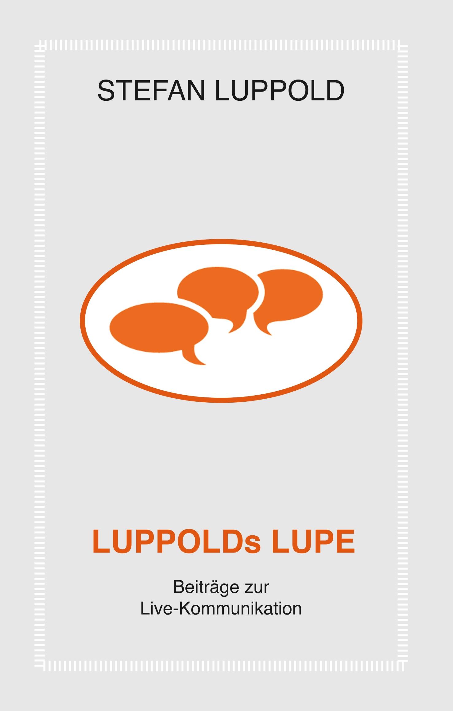 Vorderes Coverbild LUPPOLDs LUPE