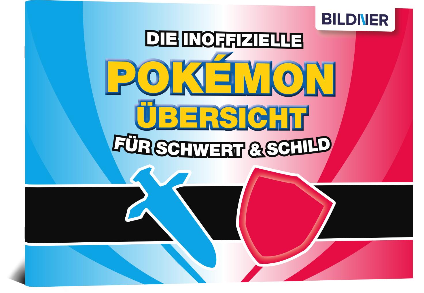 Vorderes Coverbild Die inoffizielle Pokémon-Übersicht für Schwert & Schild