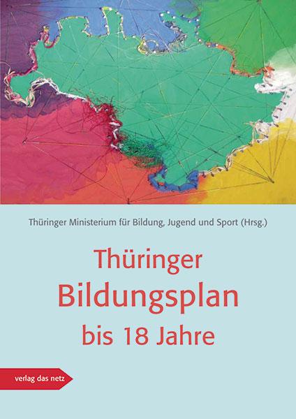Vorderes Coverbild Thüringer Bildungsplan bis 18 Jahre