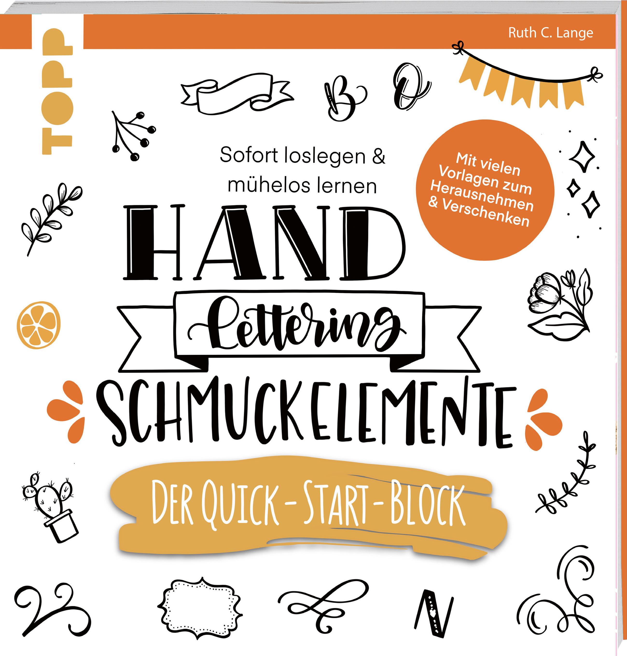 Vorderes Coverbild Handlettering Schmuckelemente. Der Quick-Start-Block