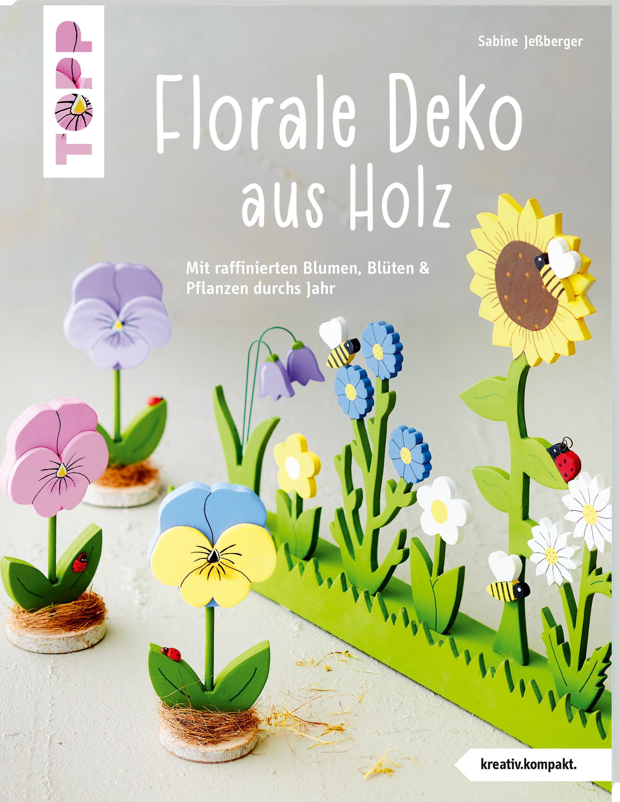 Vorderes Coverbild Florale Deko aus Holz (kreativ.kompakt)