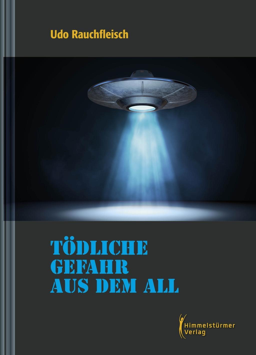 Vorderes Coverbild Tödliche Gefahr aus dem All"