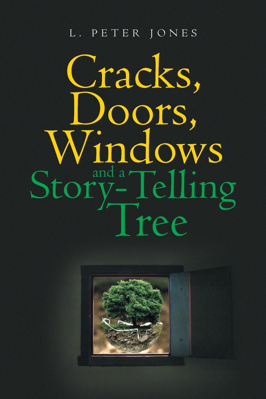 Vorderes Coverbild Cracks, Doors, Windows and a Story-Telling Tree