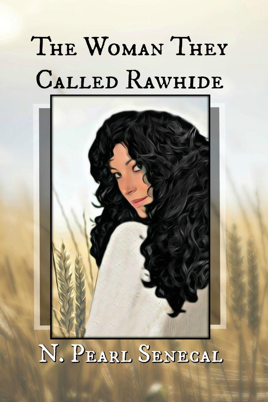 Vorderes Coverbild The Woman They Called Rawhide