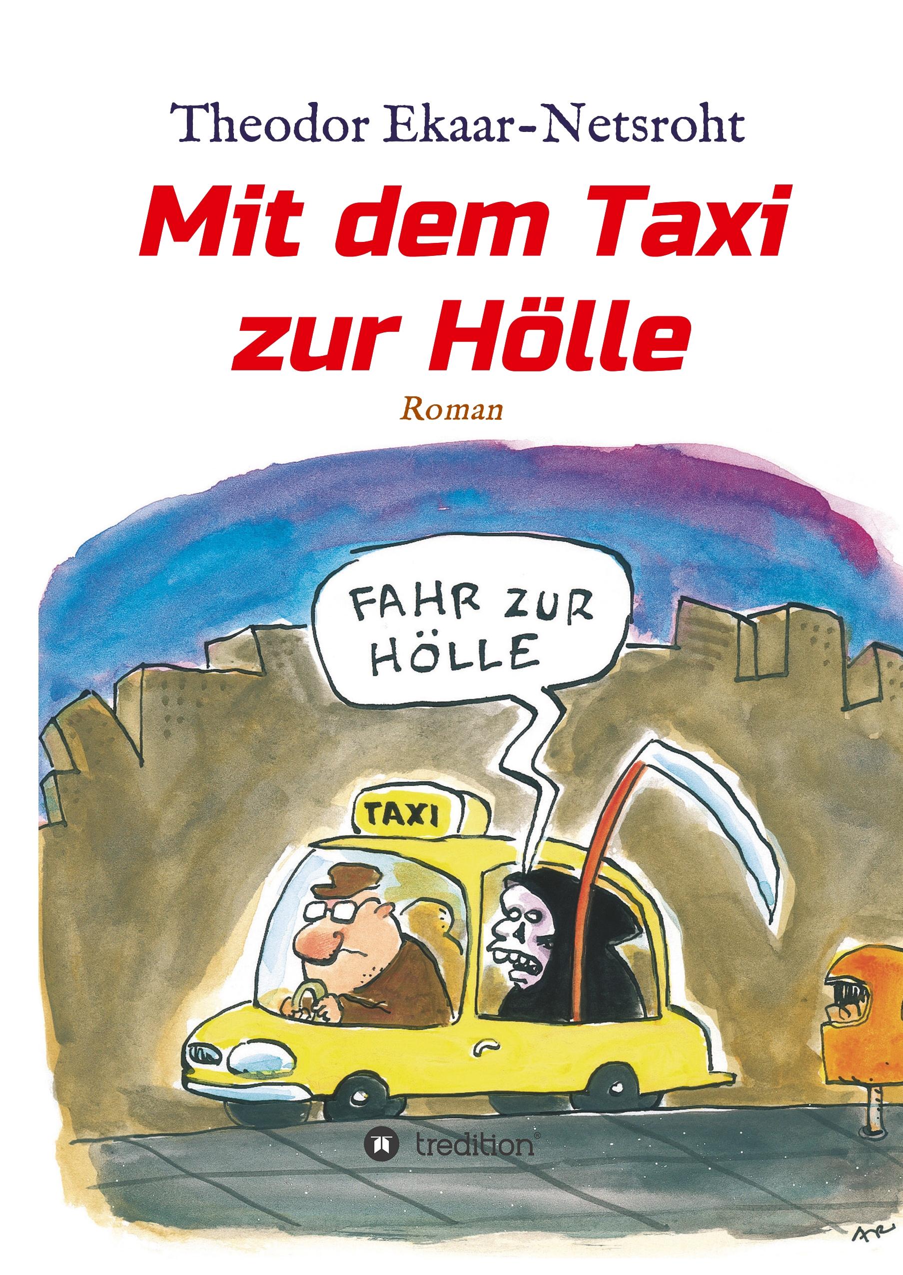 Vorderes Coverbild Mit dem Taxi zur Hölle - Als mich der Teufel jagte