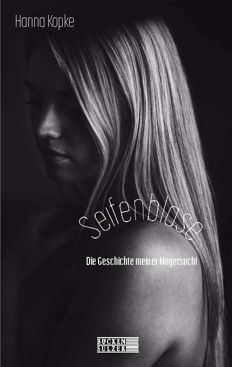 Vorderes Coverbild Seifenblase - Die Geschichte meiner Magersucht