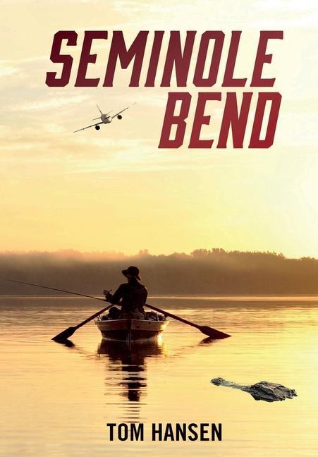 Vorderes Coverbild Seminole Bend